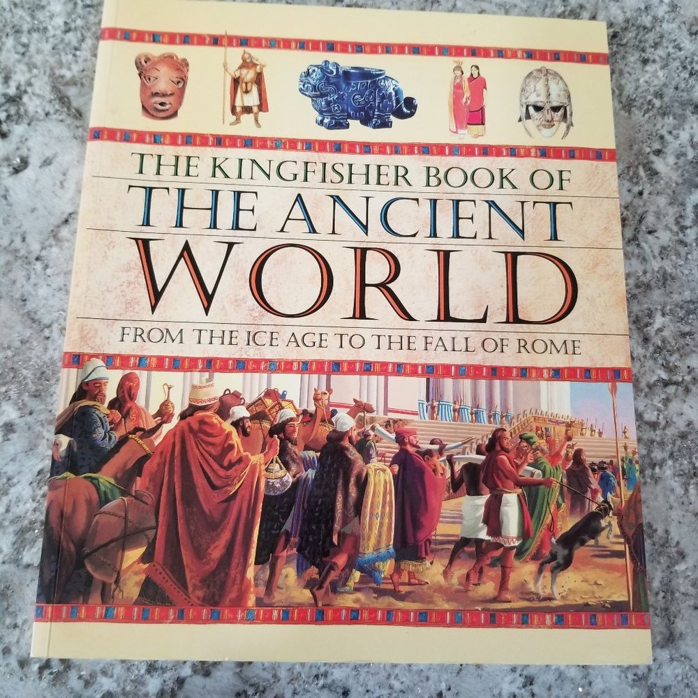 The Kingfisher Book of the Ancient World